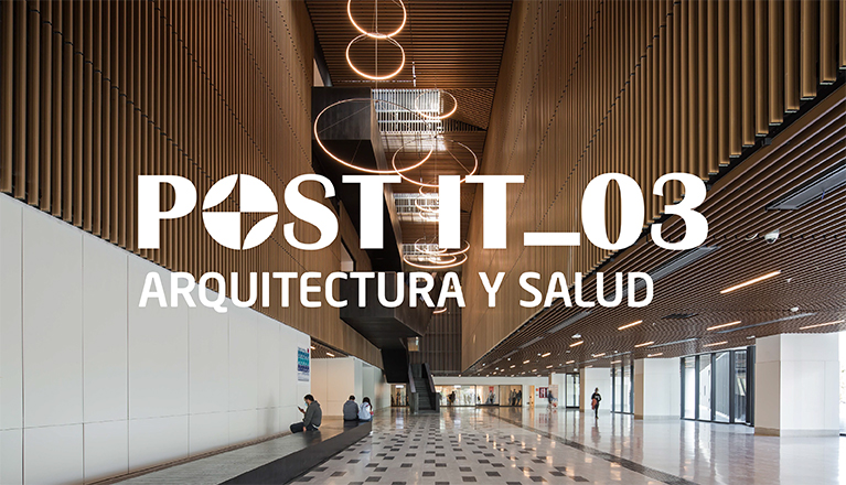 POST IT 03 | Arquitectura y Salud